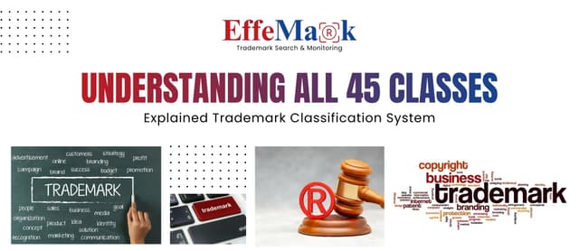 Understanding All 45 Classes Explained Trademark Classification System
